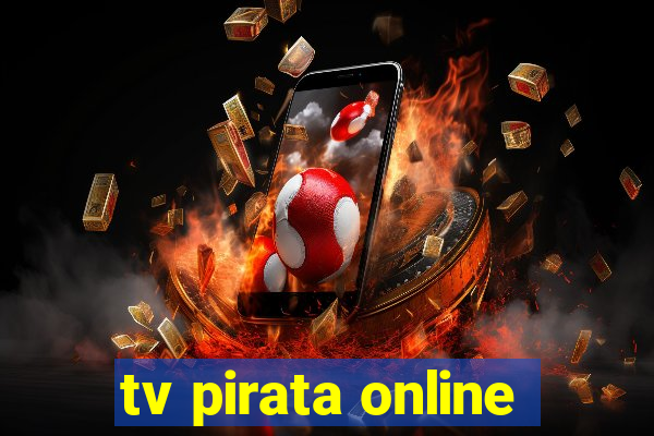 tv pirata online